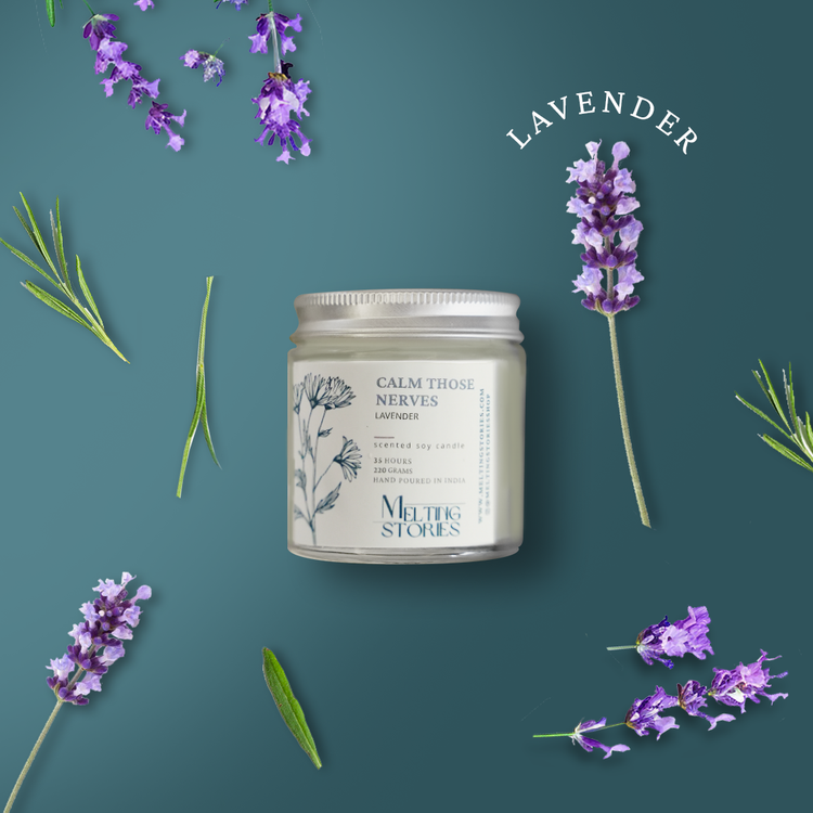 Calm Those Nerves - Lavender Scented Candle